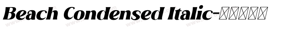 Beach Condensed Italic字体转换